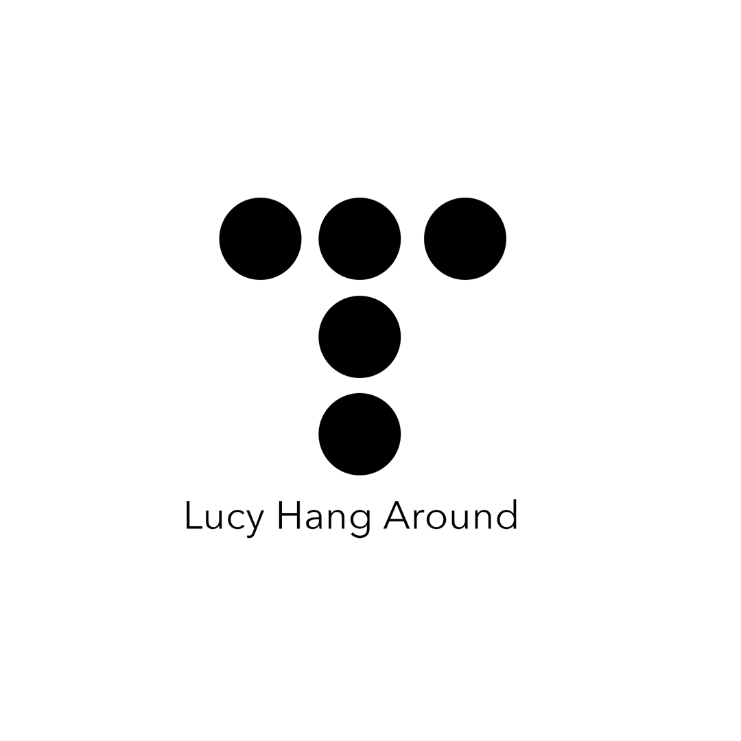 Lucy Hang Around
